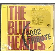Amazon.co.jp: CD.オムニバス THE BLUE HEARTS