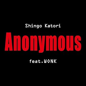 Anonymous (feat.WONK)