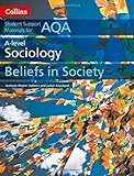 AQA A Level Sociology Beliefs in Society (Collins Student Support Materials)