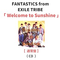 Amazon.co.jp: Welcome to Sunshine (AL2枚組) - FANTASTICS from