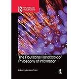The Routledge Handbook of Philosophy of Information