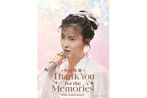 中山美穂　40th Anniversary Thank You for the Memories -中山美穂 [Blu-ray]