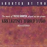 Shorter By Two -Remast-