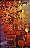 Radioactive Cracks of Love: or Emo Redo's (English Edition)
