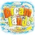 Dreamland。feat. RED RICE（from 湘南乃風）, CICO（from BENNIE K）（初回限定盤）