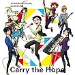 Carry the Hope (手嶋純太ver.)