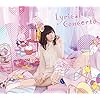 Lyrical Concerto(完全限定版)(Blu-ray Disc付)