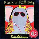 Rock N' Roll Baby Music Toy Soul Town, Vol. 2 [並行輸入品]