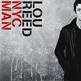 NYCマン ヒストリー・オブ・ルー・リード 1967-2003