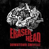 ERASER HEAD