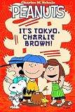 It's Tokyo, Charlie Brown (Peanuts)