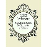 Mozart: Symphonies Nos. 22-34 in Full Score