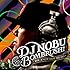 DJ NOBU a.k.a. BOMBRUSH!「YOU KNOW HOW WE DO」