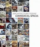 Architecture Today: Commercial Spaces