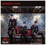 Gimmie Love[Type:Enjoy myself!]