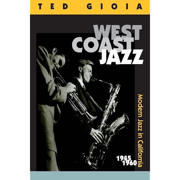 Amazon | West Coast Jazz: Modern Jazz in California, 1945-1960