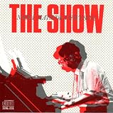 THE SHOW