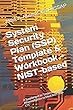 System Security Plan (SSP)Template & Workbook - NIST-based: A Supplement to “Blueprint: Understanding Your Responsibilities to Meet NIST 800-171