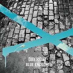 DAY�~DAY / BLUE ENCOUNT