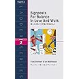 恋と仕事にスグ効く英語100 Signposts For Balance In Love And Work (ラダーシリーズ Level 2)