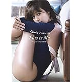 深田恭子写真集 This Is Me
