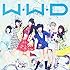 でんぱ組.inc「W.W.D / 冬へと走りだすお!(通常盤)」