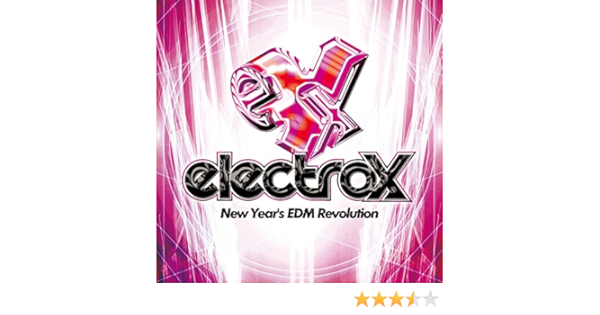 Amazon Electrox New Year S Edm Revolution V A ダンス エレクトロニカ ミュージック