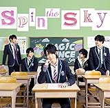 Spin the Sky(初回限定盤)(西岡健吾盤)