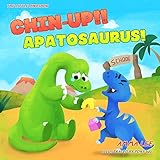 The Little Dinosaurs : Chin-up!! Apatosaurus!: (Dinosaur books for children, Emotional and EQ, Social skills, Bedtime stories for kids ages 3-5) (English Edition)