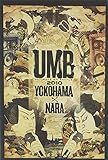 UMB 2010 YOKOHAMA & NARA
