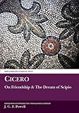 Cicero: Laelius, on Friendship and the Dream of Scipio (CLASSICAL TEXTS)