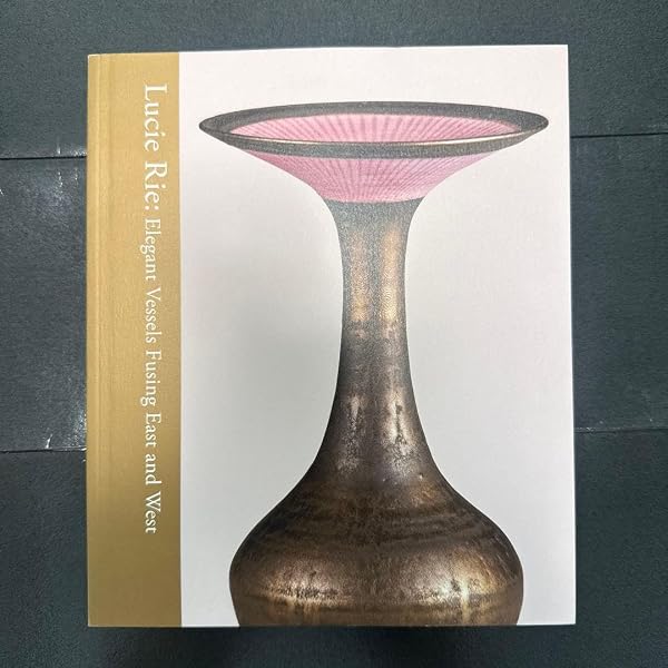 生誕100年記念 ルーシー・リー展 [図録] | 西マーヤ，三浦弘子（滋賀