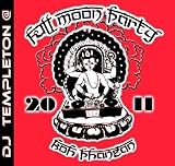 Fullmoon Party 2011 by Fullmoon Party 2011 (2012-12-04)【並行輸入品】