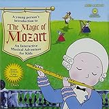 Mozart: the Magic of Mozart