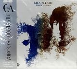 MIX BLOOD