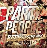 PARTY PEOPLE -BEST SEASON MIX- mixed by DJ KAZ