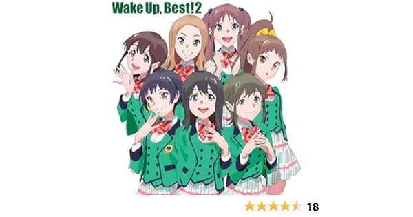 Amazon Wake Up Best 2 Wake Up Girls アニメ 音楽 Amazon Wake Up Best 2 Wake Up Girls アニメ 音楽