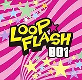 ループフラッシュ001