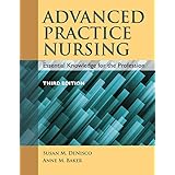 Advanced Practice Nursing: Essential Knowledge for the Profession