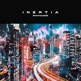 INERTIA (通常盤) (特典なし)