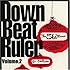 Down Beat Ruler vol.2