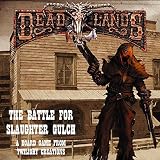 Deadlands Battle For Slaughter Gulch[並行輸入品]