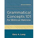 Grammatical Concepts 101 for Biblical Hebrew