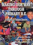 Cover of Making Our Way Through PrimaryRE