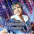 花組宝塚大劇場公演『Fashionable Empire』