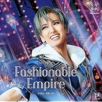 花組宝塚大劇場公演『Fashionable Empire』
