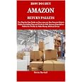 HOW DO I BUY AMAZON RETURN PALLETS: The Step by Step Guide on How you ...