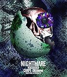 NIGHTMARE 15th Anniversary Tour CARPE DIEMeme TOUR FINAL @ �L�FPIT