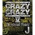 J「CRAZY CRAZY V -The eternal flames-(Blu-ray)」
