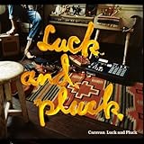 Luck and Pluck